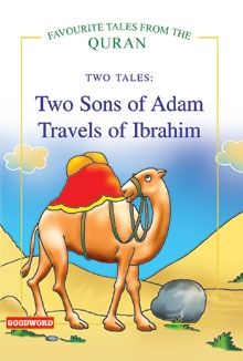 Two Sons Of Adam, Travels Of Ibrahim (two Tales)