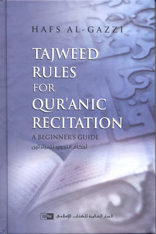 Tajweed Rules For Qur'anic Recitation