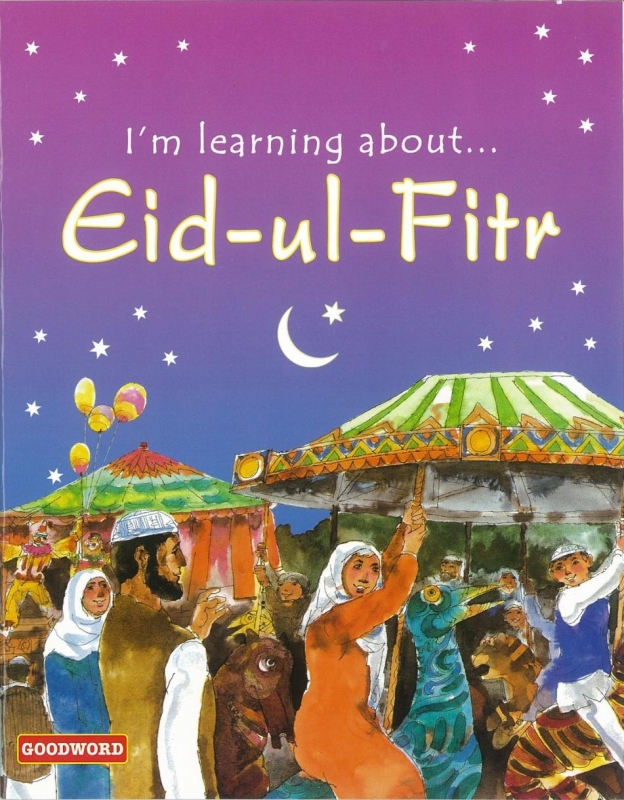 I am Learning About Eid ul Fitr