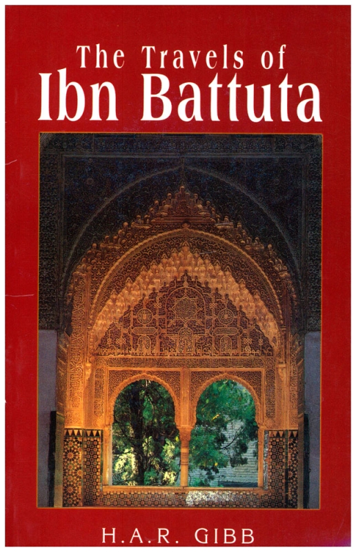 The Travels of Ibn Battuta - H.A.R Gibb (PB)