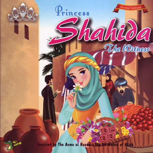 Princess Series: Princess Shahida the Witness