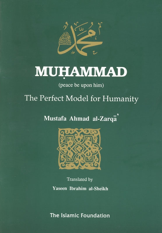 Muhammad (pbuh): The Perfect Model for Humanity