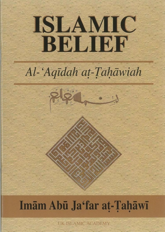 Islamic Belief - Al-Aqidah At-Tahawiah