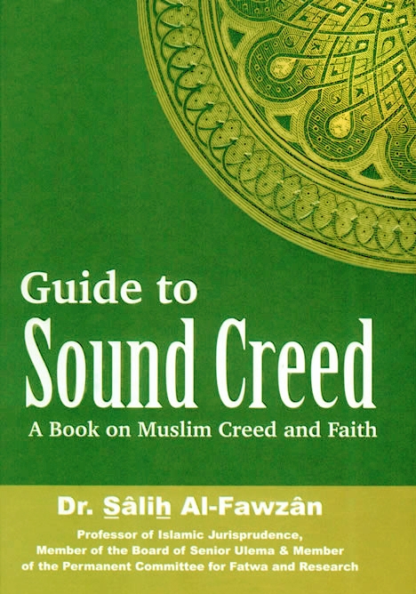 Guide To Sound Creed - A Book On Muslim Creed And Faith