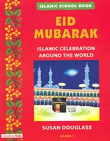 Islamic School Book Grade 1: Eid Mubarak