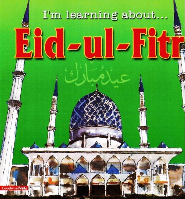 I'm Learning About Eid-ul-Fitr