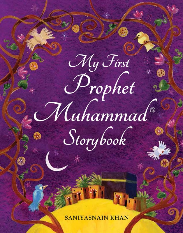 My First Prophet Muhammad Storybook