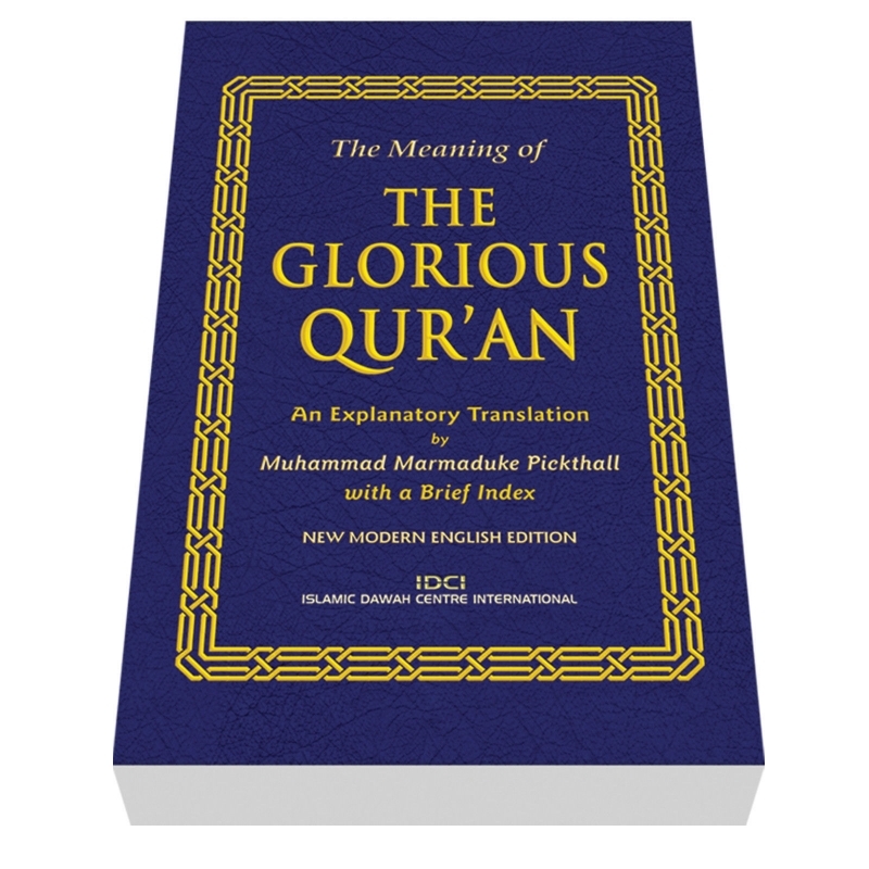 The Meaning of the Glorious Quran