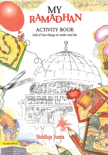My Ramadhan Activity Book (Full of Fun Things to Make & Do) (PB)