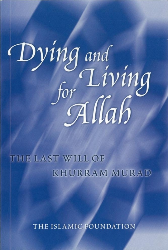 Dying And Living For Allah