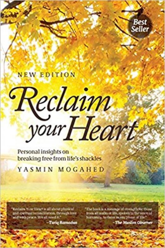 Reclaim Your Heart - Yasmin Mogahed (Paperback)