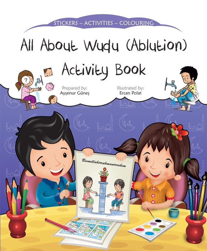 All About Wudu (Alution) Activity Book (Stickers Colouring Childrens)