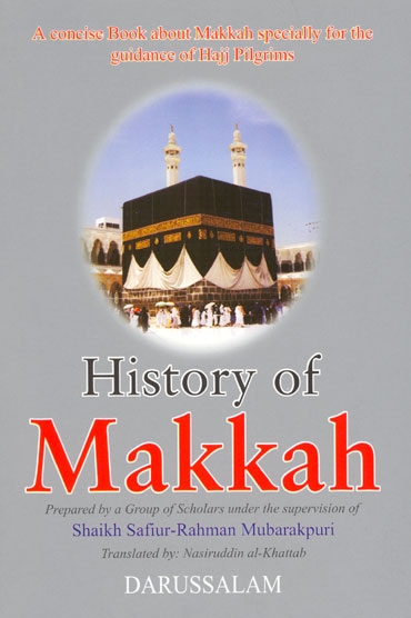 History Of Makkah Mukarramah