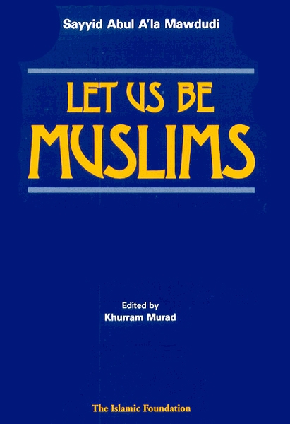 Let Us Be Muslims