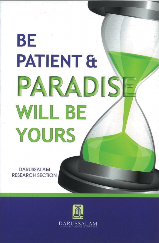 Be Patient and Paradise will be Yours