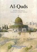 Al-quds - Al-Quds: Place of Jerusalem in Classical Judaic and Islamic Traditions