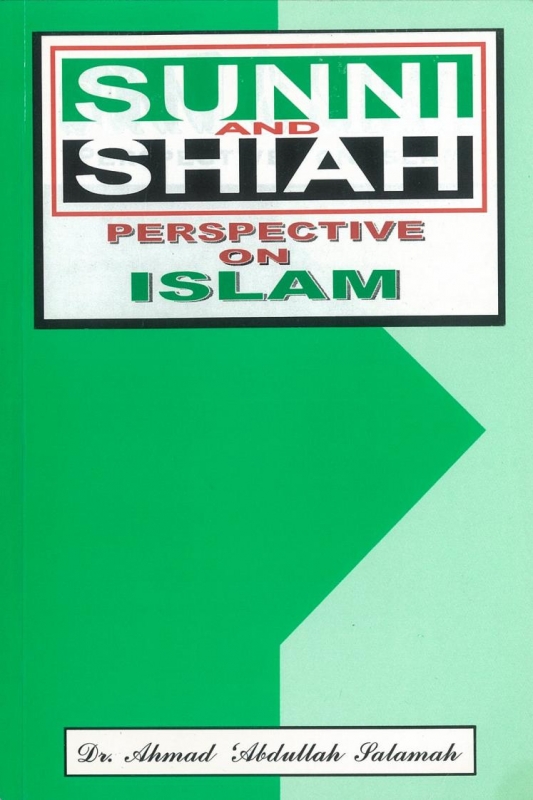 Sunni and Shiah Perspective on Islam