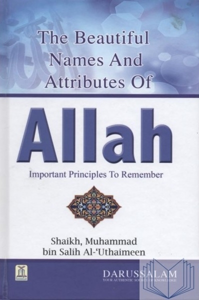 The Beautiful Names And Attributes Of Allah