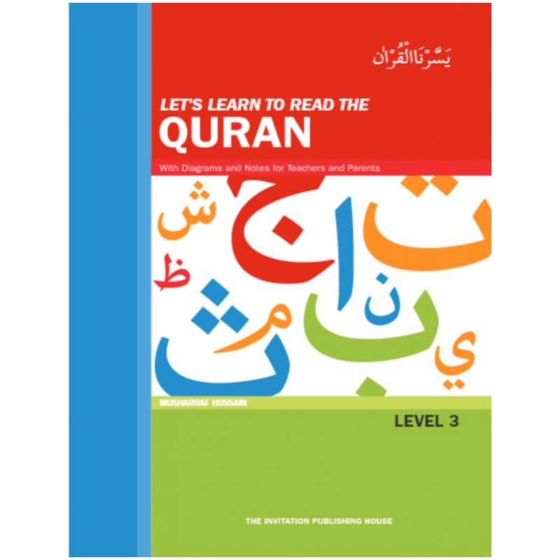 Lets Learn to read the Quran Level 3