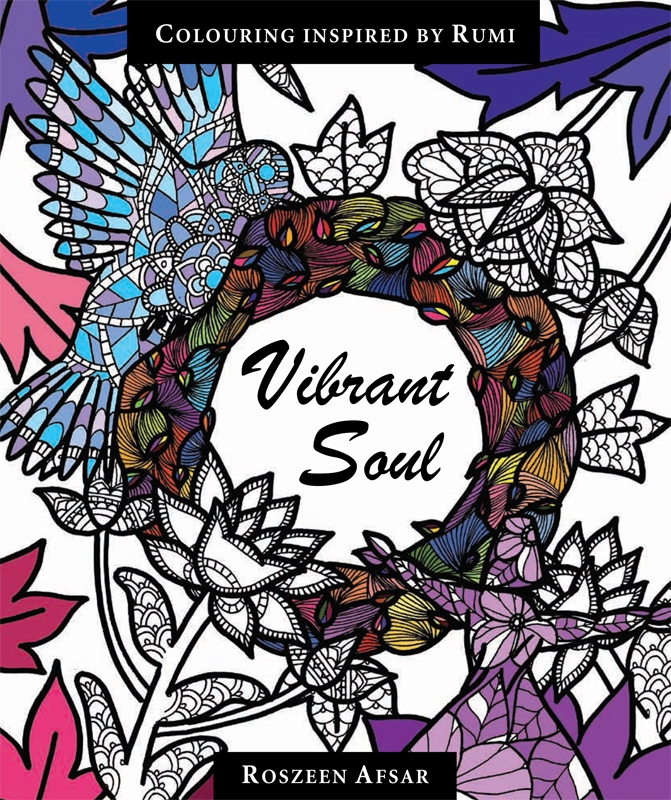 Vibrant Soul - Adult Colouring Book Inspired By Shaykh Rumi (Paperback)