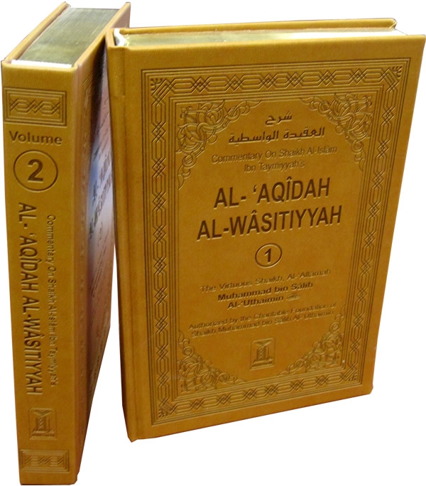 Al-Aqidah Al-Wasitiyyah (2 Volume Set)