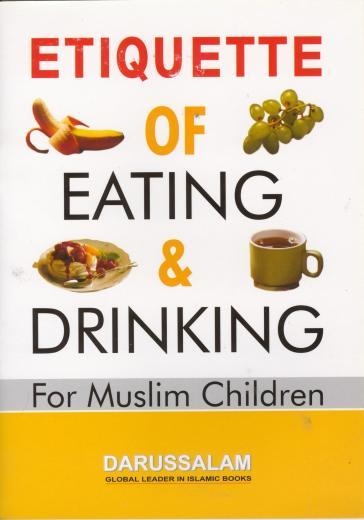 Etiquette of Eating and Drinking