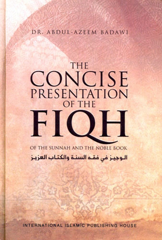 The Concise Presentation Of The Fiqh Of The Sunnah And The Noble Book