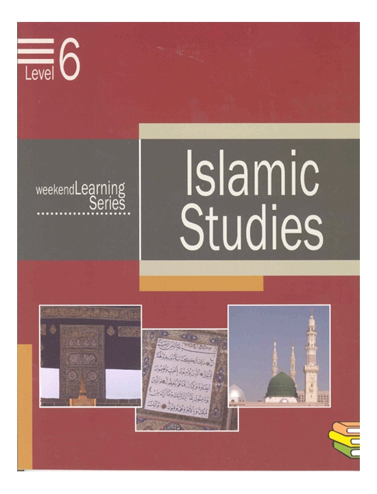 Weekend Learning Series: Islamic Studies: Level 6