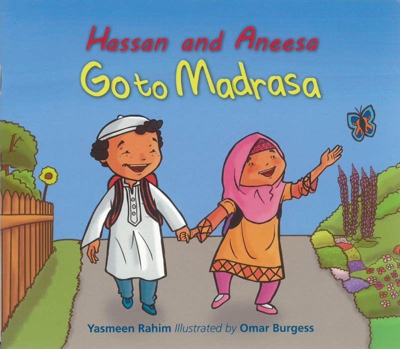 Hassan and Aneesa Go to Madrassa