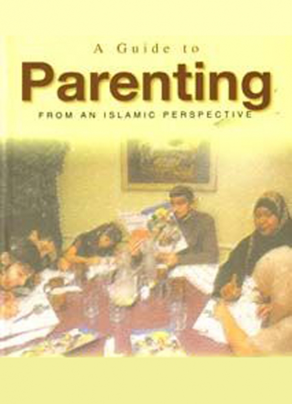 A Guide to Parenting from an Islamic Perspective