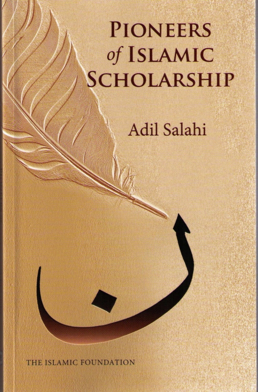 Pioneers of Islamic Scholarship