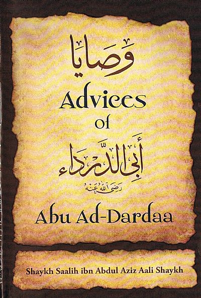 Advices of Abu Ad Dardaa (Paperback)