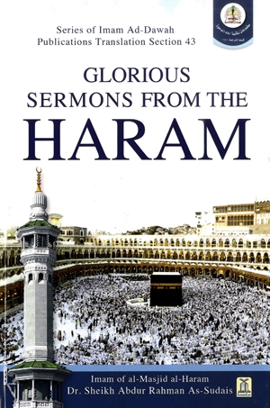 Glorious Sermons From The Haram