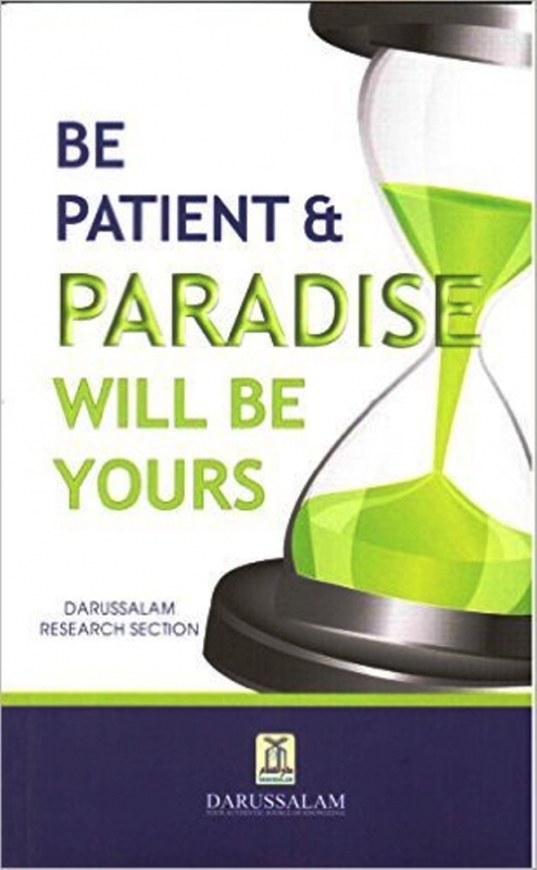 Be Patient and Paradise Will Be Yours