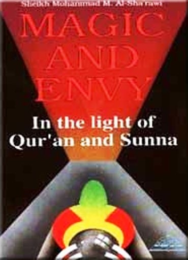 Magic And Envy - In The Light Of Quran And Sunna