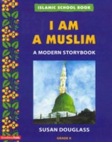 Islamic School Book Grade Kindergarten: I Am A Muslim