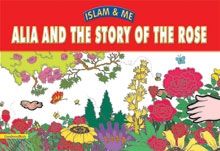 Alia And The Story Of The Rose