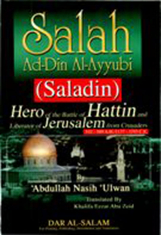 Salah Ad-Din Al-Ayyubi - Saladin