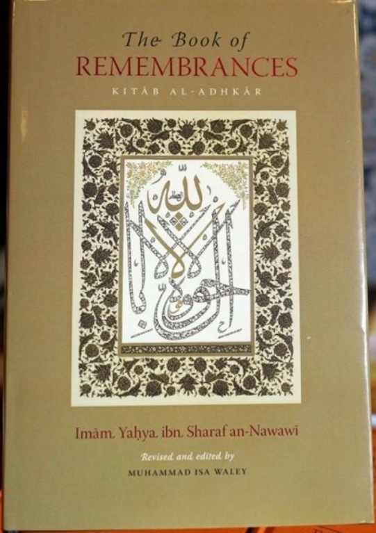 The Book of Remembrances - Kitaab Al-Adhkar