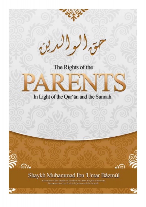 Rights of the Parents in the Light of Quran and the Sunnah