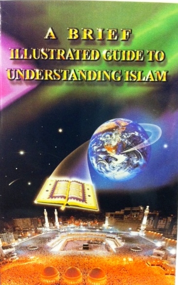 A Brief Illustrated Guide To Understanding Islam