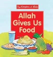 Allah Gives Us Food