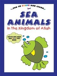 Sea Animals In The Kingdom Of Allah (colouring Book)